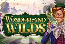 Wonderland Wilds slot